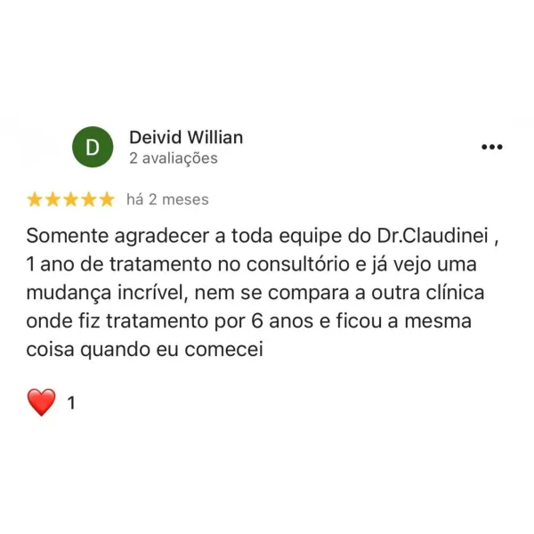 foto do paciente, o nome do paciente, 5 estrelas e um comentário explicando porque o paciente ficou muito satisfeito com o tratamento no consultório do Dr. Claudinei dentista Araucaria que diz: Somente agradecer a toda equipe do Dr.Claudinei , 1 ano de tratamento no consultório e já vejo uma mudança incrível, nem se compara a outra clínica onde fiz tratamento por 6 anos e ficou a mesma coisa quando eu comecei