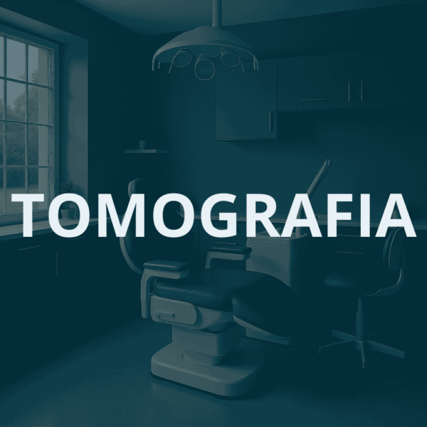 consultório odontológico escrito TOMOGRAFIA